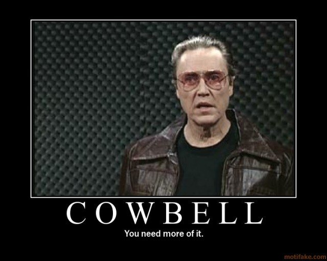 morecowbell.jpg